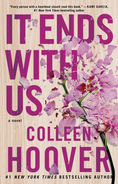 A BookTok Favorite : It Ends With Us by Colleen Hoover 