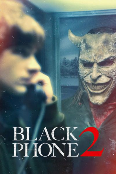 Black Phone 2 Movie Poster acquired from Universal Studios. All rights reserved to Universal Studios.
